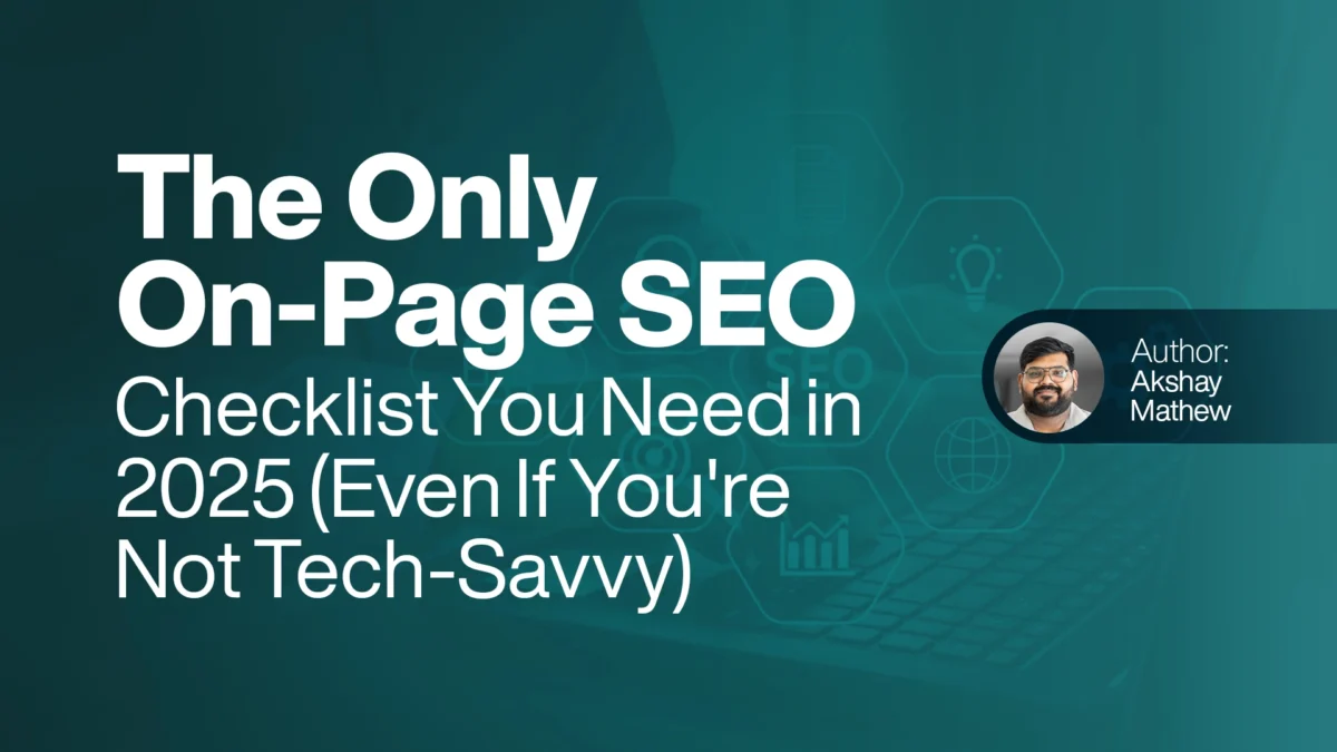 The Only On-Page SEO Checklist You Need in 2025