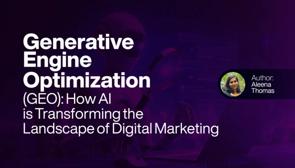 Generative Engine Optimization (GEO) How AI is Transforming the Landscape of Digital Marketing