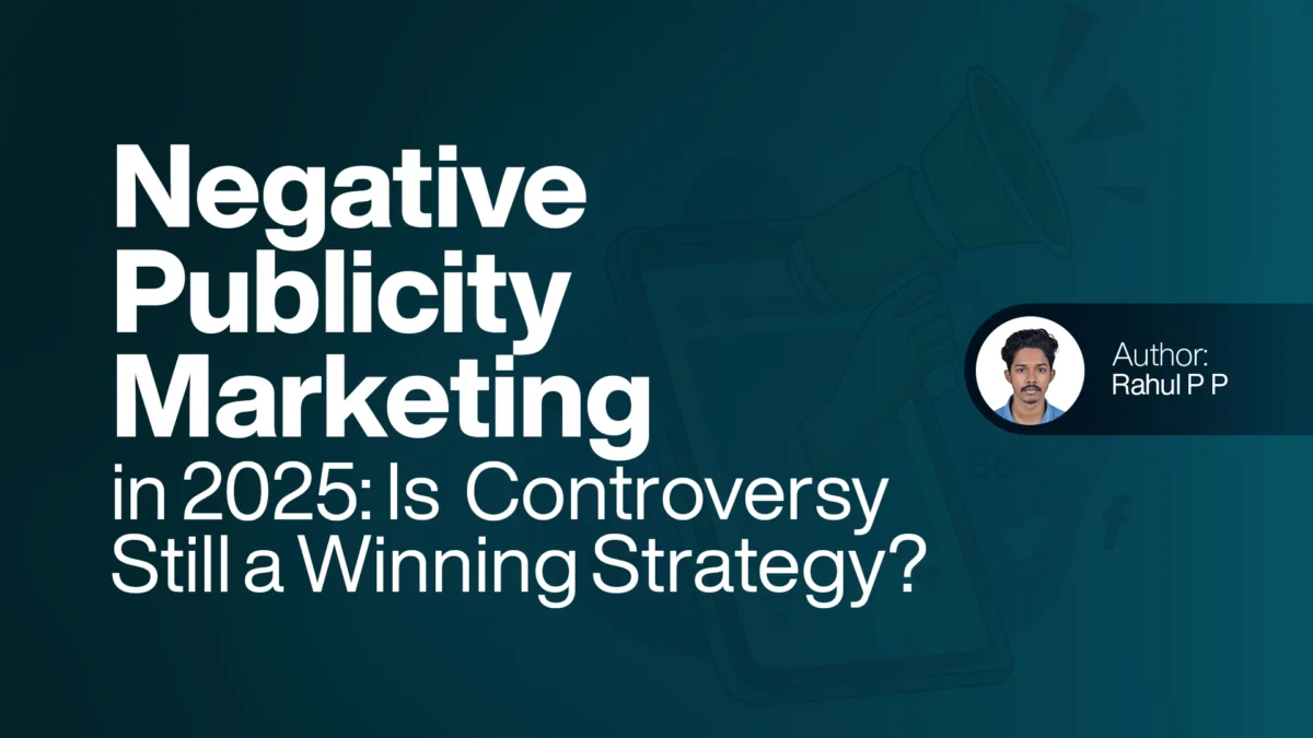Negative Publicity Marketing in 2025 Is Controversy Still a Winning Strategy