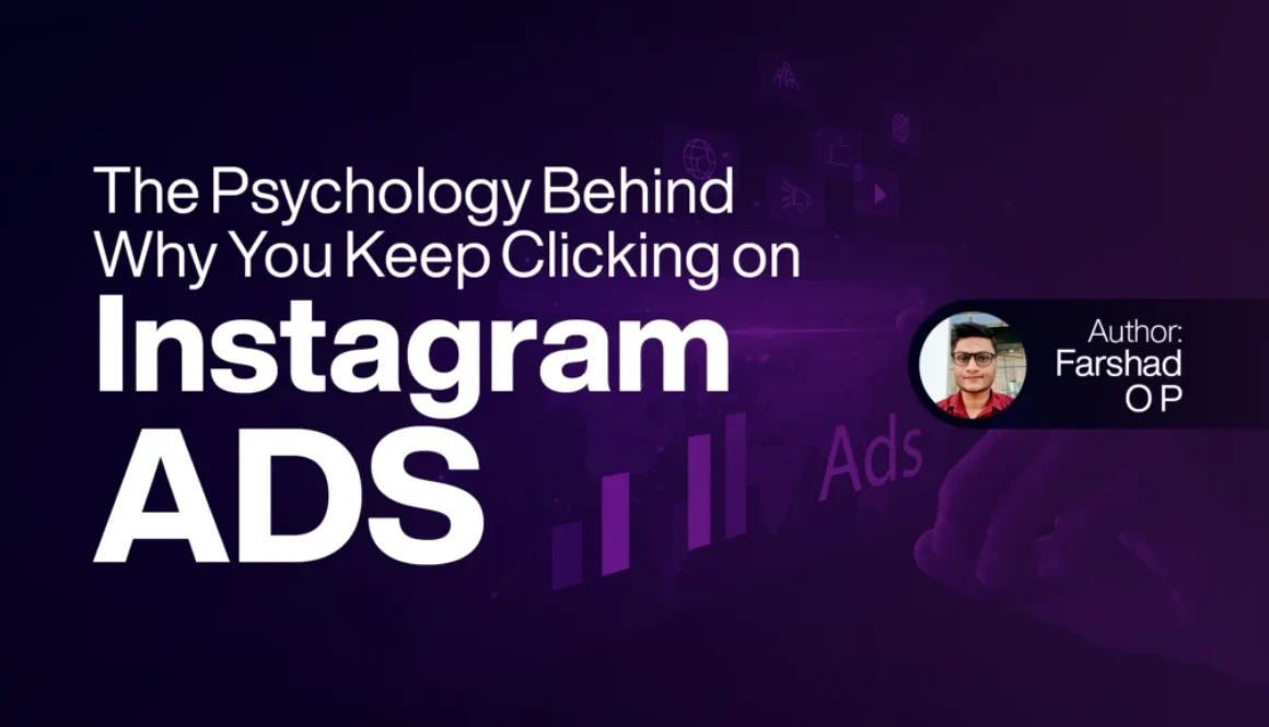 The Psychology Behind Why You Keep Clicking on Instagram Ads