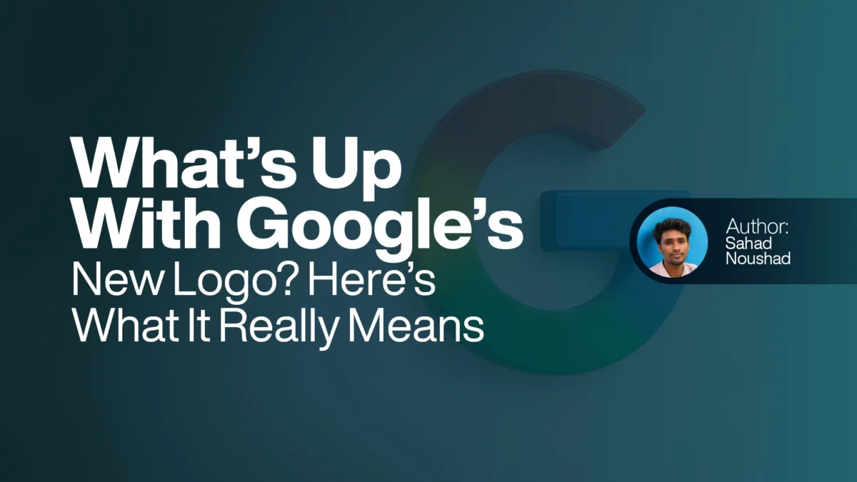 What’s Up With Google’s New Logo Here’s What It Really Means