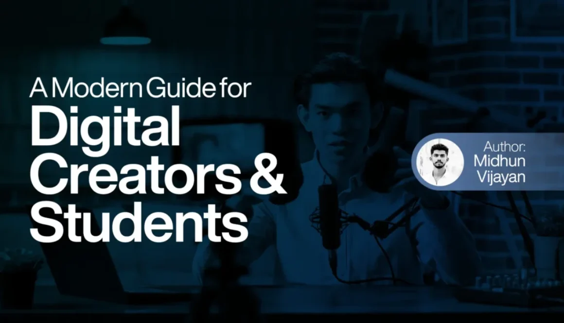 A Modern Guide for Digital Creators and Students