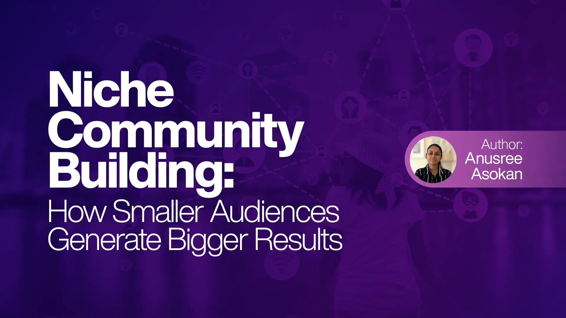 Niche Community Building Niche Community Building