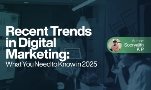 Recent Trends in Digital Marketing