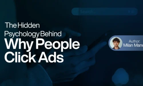 The Hidden Psychology Behind Why People Click Ads