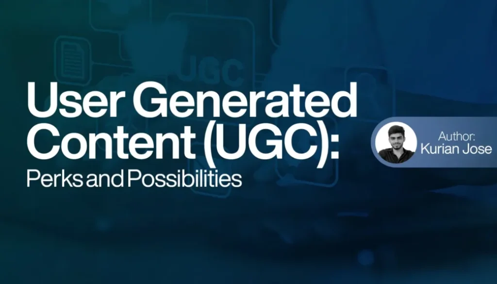 User Generated Content (UGC)