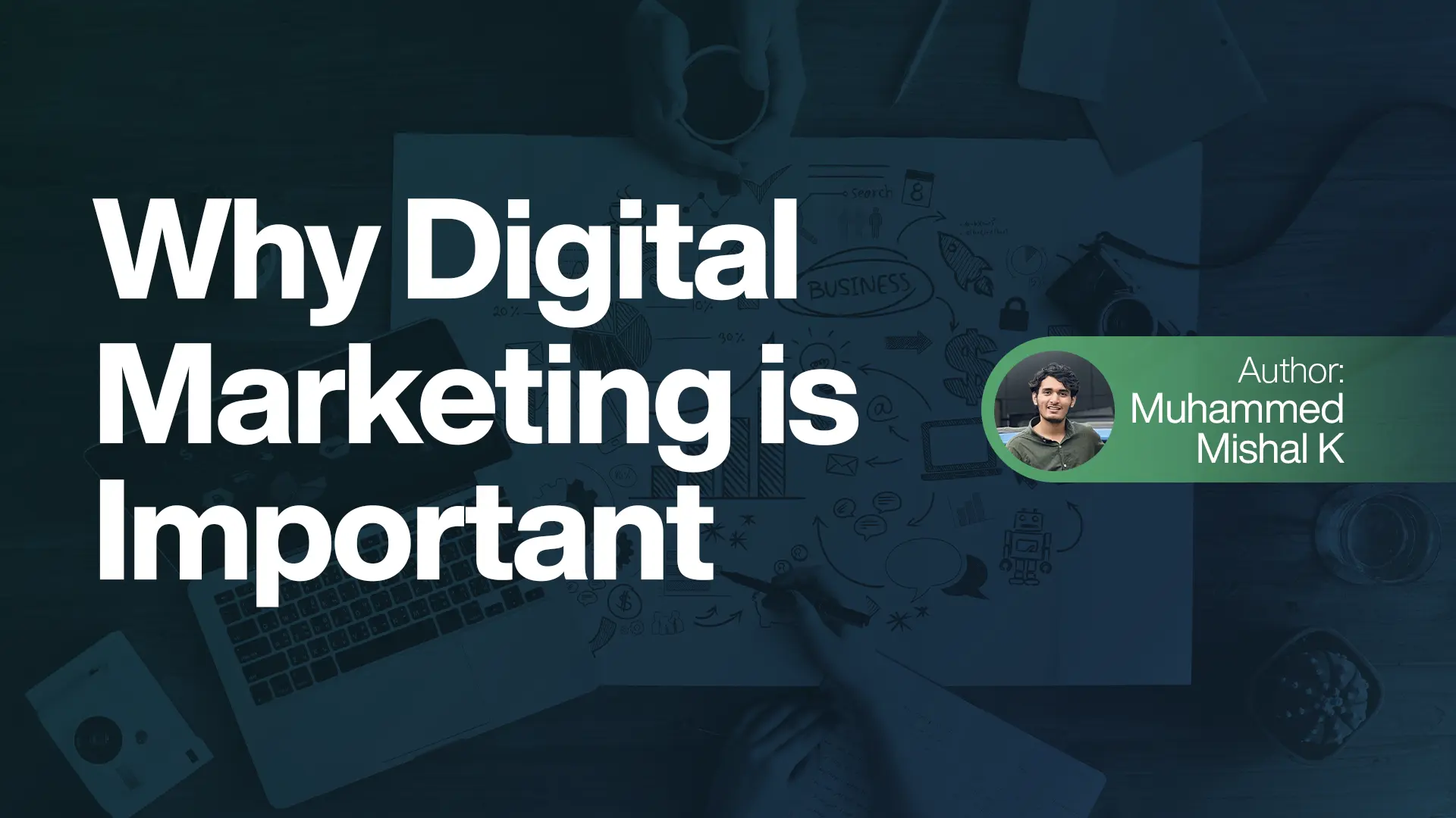 Why Digital Marketing Is Important