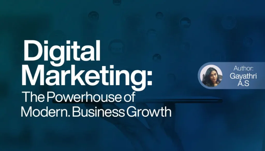 Digital Marketing The Powerhouse of Modern