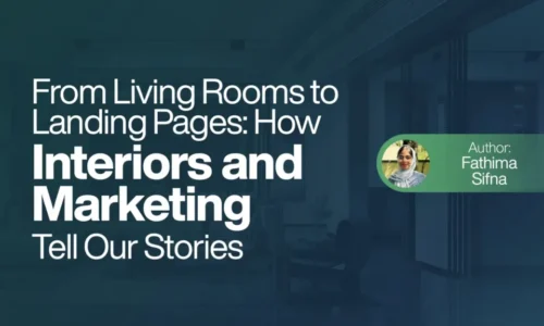 How Interiors and Marketing Tell Our Stories
