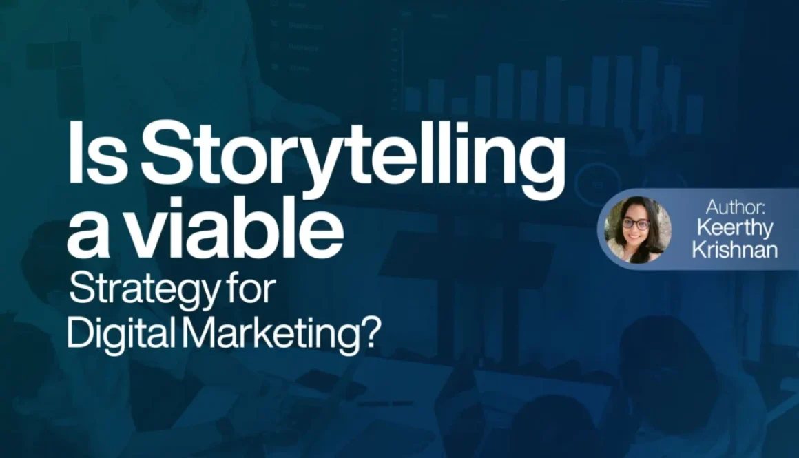 Is Storytelling a viable strategy for Digital Marketing