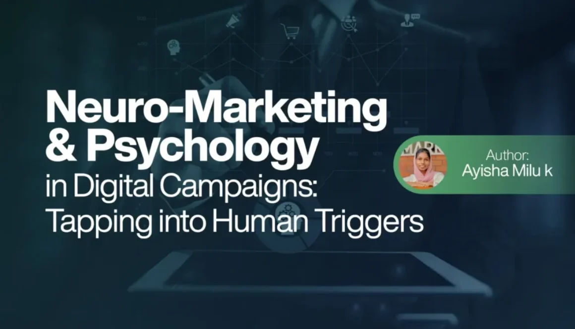 Neuro Marketing & Psychology in Digital Campaigns