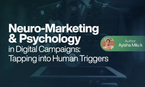 Neuro Marketing & Psychology in Digital Campaigns