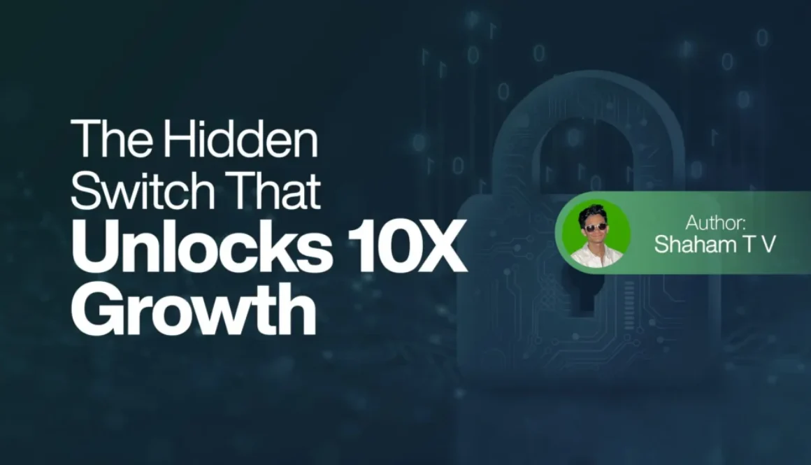 The Hidden Switch That Unlocks 10X Growth