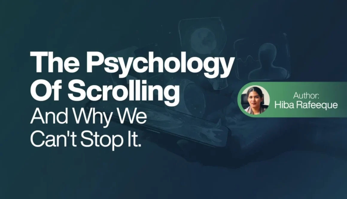 The Psychology Of Scrolling And Why We Can't-Stop It