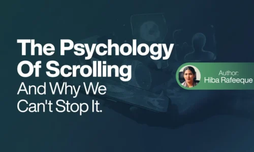 The Psychology Of Scrolling And Why We Can't-Stop It