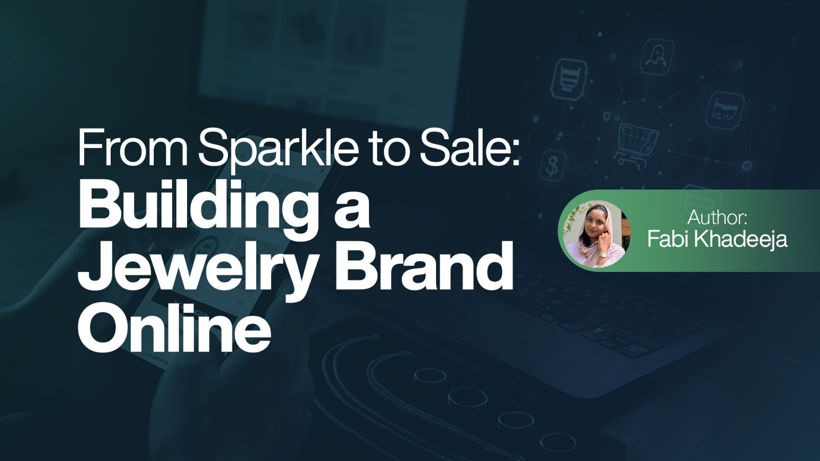 Building a Jewelry Brand Online