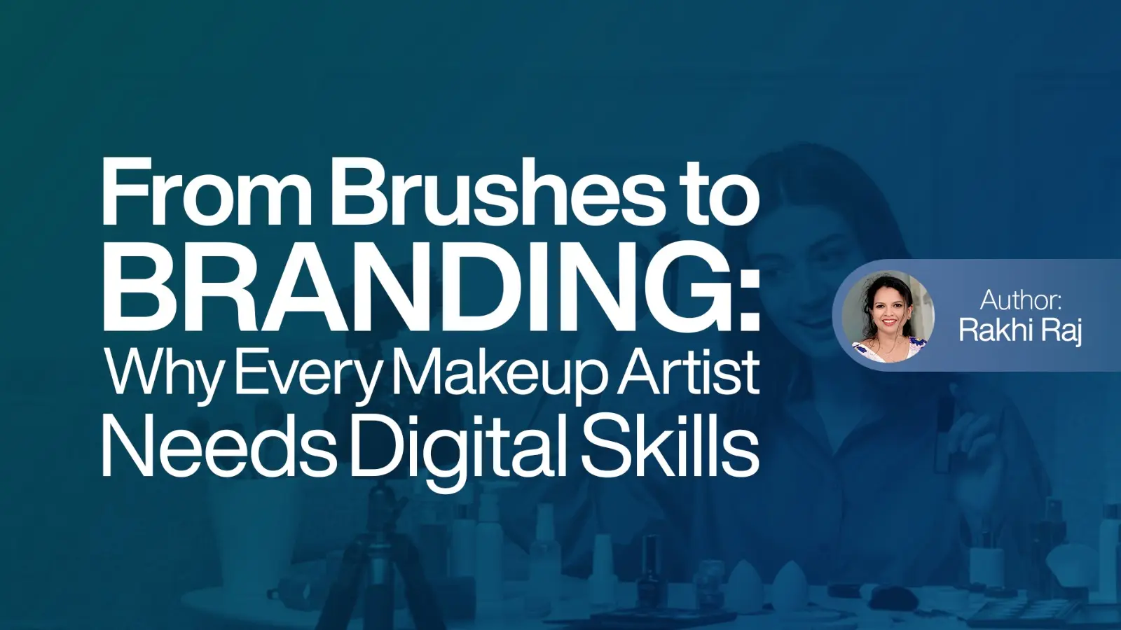 From Brushes to Branding