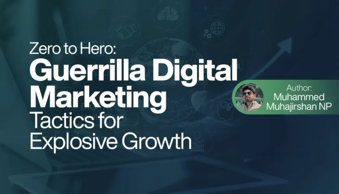 Guerrilla Digital Marketing Tactics for Explosive Growth