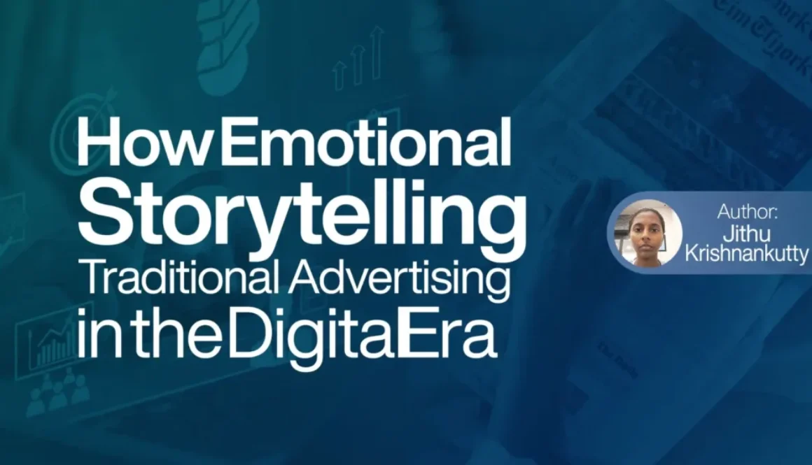 How Emotional Storytelling Beats Traditional Advertising in the Digital Era