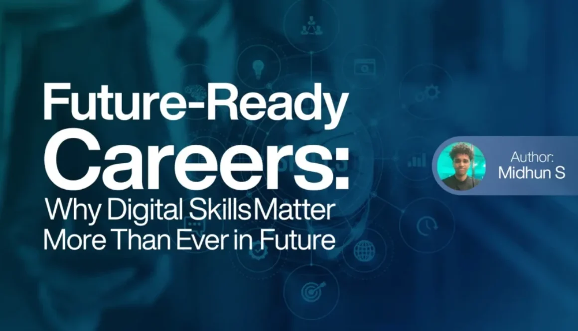 Why Digital Skills Matter More Than Ever in Future