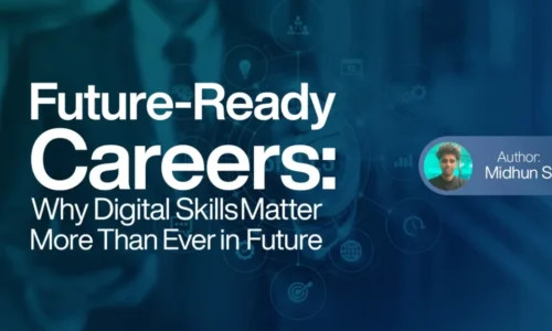 Why Digital Skills Matter More Than Ever in Future