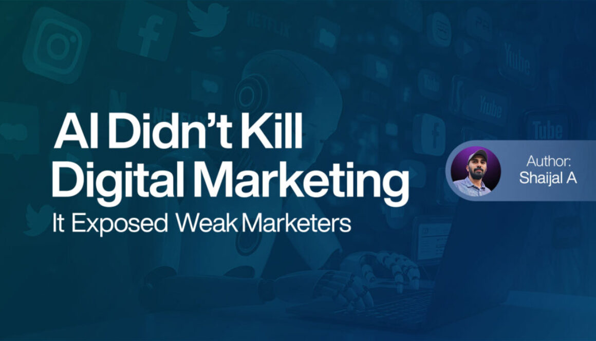 AI Didn’t Kill Digital Marketing