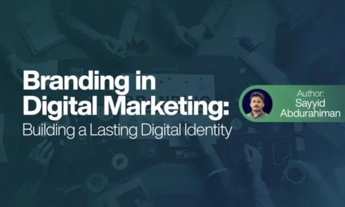 Branding in Digital Marketing Building a Lasting Digital Identity