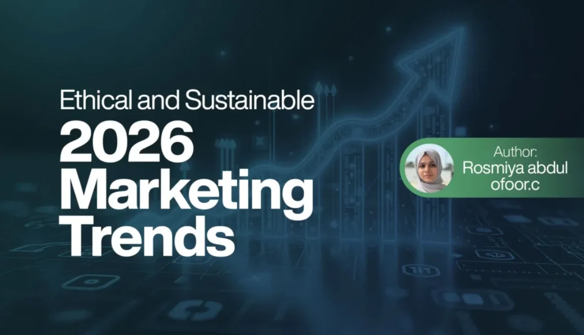 Ethical and Sustainable 2026 Marketing Trends