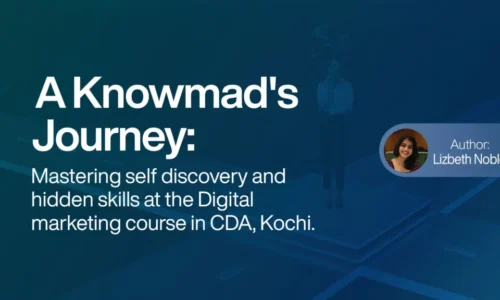 Mastering self discovery and hidden skills at the Digital marketing course in CDA