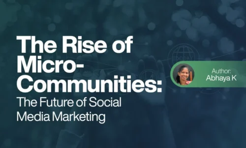The Rise of Micro-Communities - The Future of Social Media Marketing