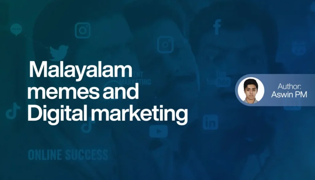 Malayalam memes and Digital marketing