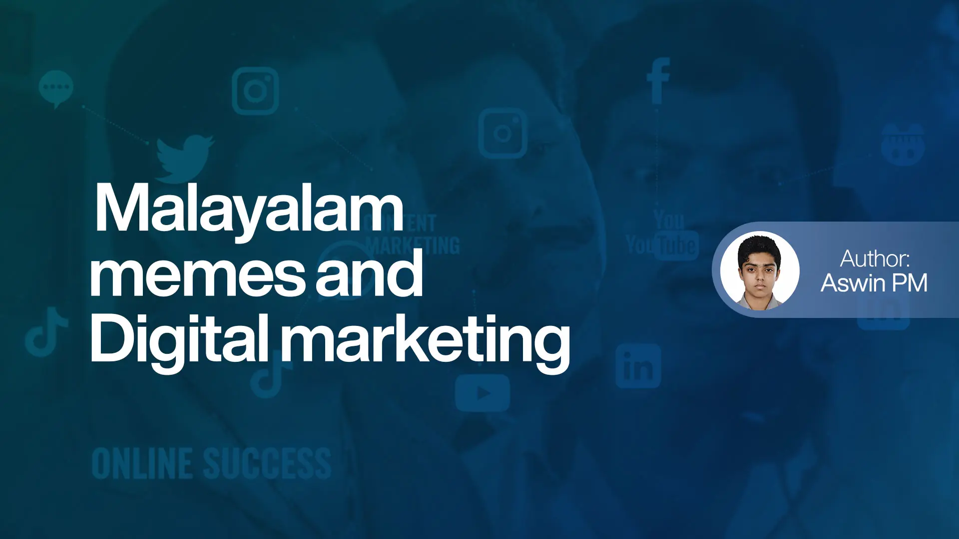 Malayalam memes and Digital marketing