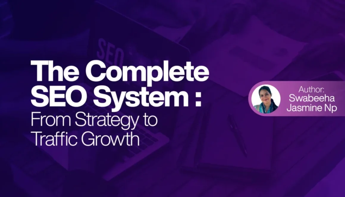 The Complete SEO System From Strategy to Traffic Growth