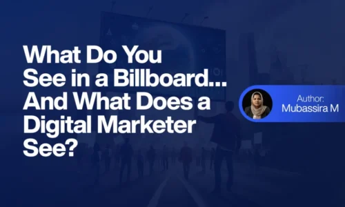 What Do You See in a Billboard And What Does a Digital Marketer See