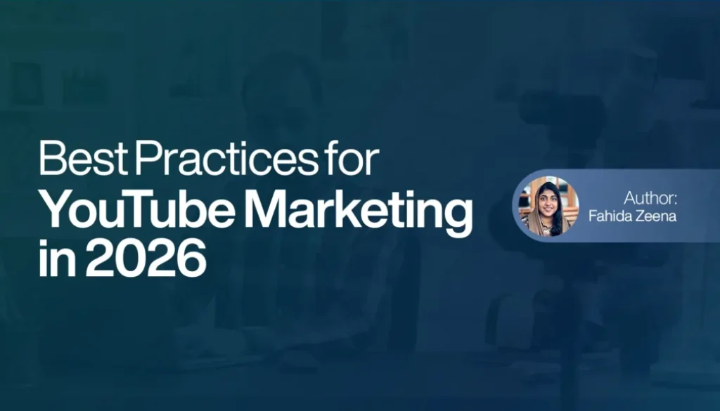 Best Practices for YouTube Marketing in 2026