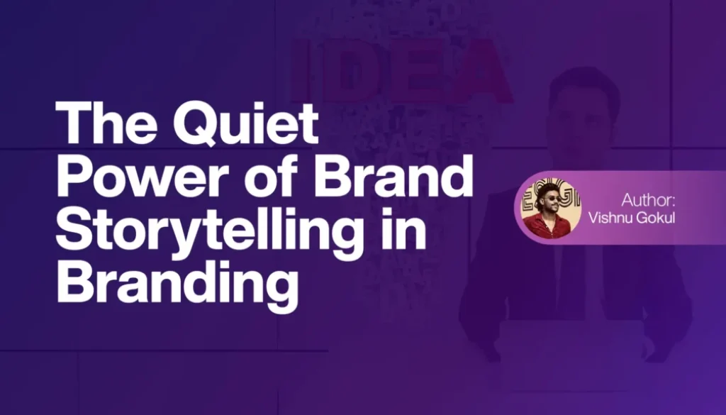 The Quiet Power of Brand Storytelling in Branding
