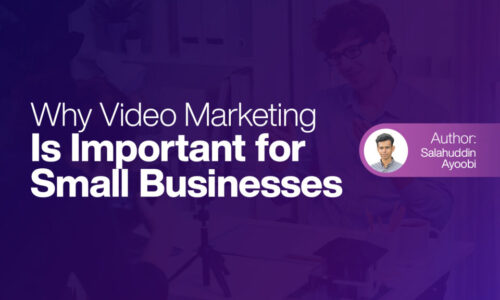 Why Video Marketing Is Important for Small Businesses