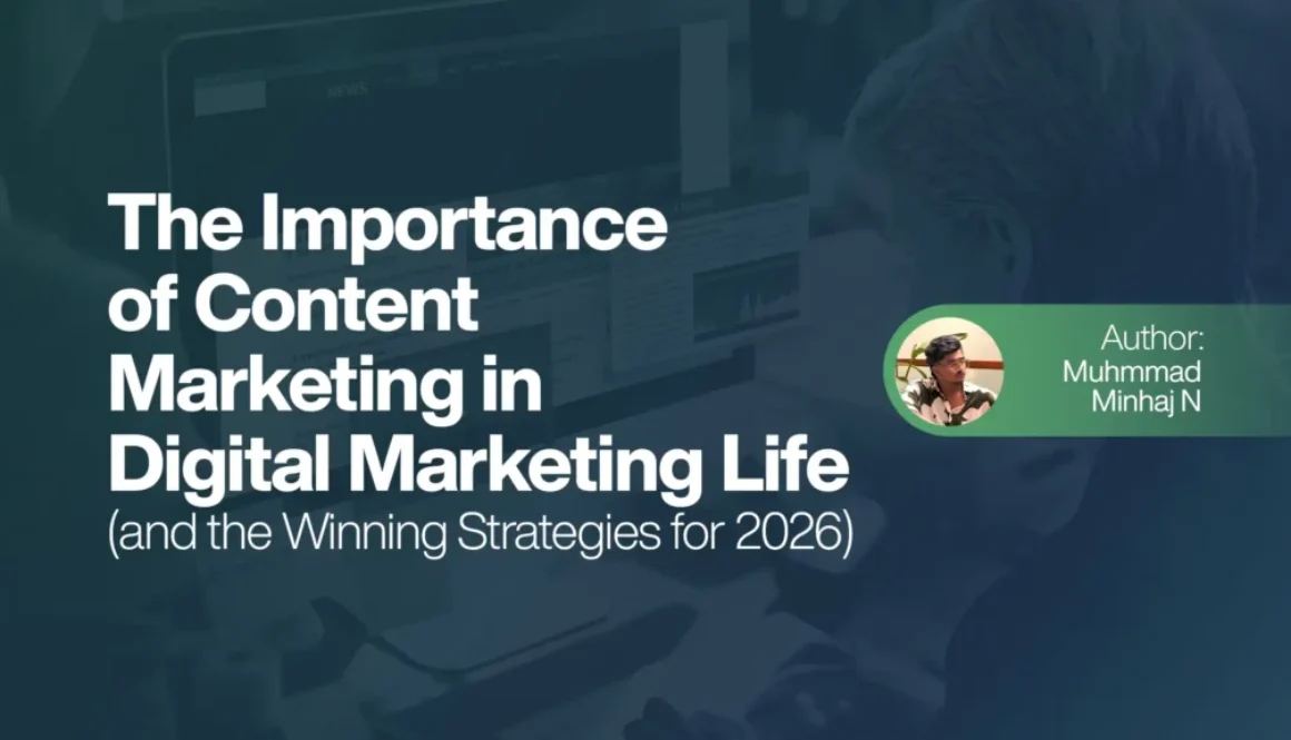 The Importance of Content Marketing in Digital Marketing Life (and the Winning Strategies for 2026)
