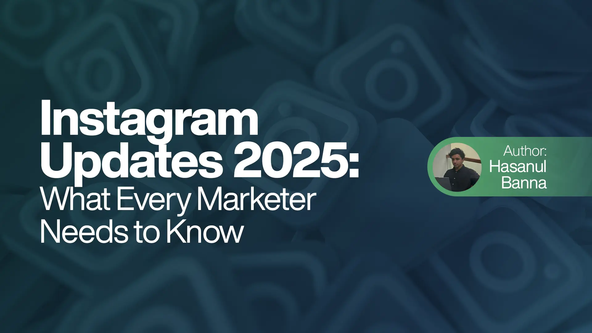 Instagram Updates 2025